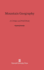 Mountain Geography: a Critique and Field Study