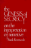 The Genesis of Secrecy: on the Interpretation of Narrative (the Charles Eliot Norton Lectures)