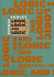 Logic, Logic, and Logic