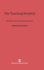 The Teaching Hospital: Evolution and Contemporary Issues