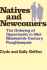 Natives and Newcomers: the Ordering of Opportunity in Mid-Nineteenth-Century Poughkeepsie (Harvard Studies in Urban History)
