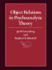 Object Relations in Psychoanalytic Theory