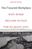 The Fissured Workplace: Why Work Became So Bad for So Many and What Can Be Done to Improve It