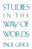 Studies in the Way of Words