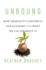 Unbound: How Inequality Constricts Our Economy and What We Can Do About It