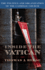 Inside the Vatican: the Politics and Organization of the Catholic Church