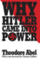 Why Hitler Came Into Power