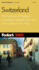 Fodor's Switzerland 2002: the Guide for All Budgets, Completely Updated Every Year, With a Pullout Color Map (Travel Guide)