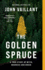 The Golden Spruce: a True Story of Myth, Madness and Greed