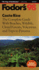 Costa Rica '98: the Complete Guide With Beaches, Wildlife, Cloud Forests, Volcanoes and Trips to Panama