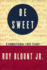 Be Sweet: a Conditional Love Story