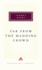Far from the Madding Crowd: Introduction by Michael Slater