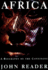 Africa: a Biography of the Continent