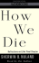 How We Die