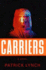 Carriers: a Novel