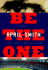Be the One