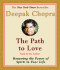 The Path to Love: Renewing the Power of Spirit in Your Life (Deepak Chopra)