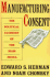 Manufacturing Consent: the Political Economy of the Mass Media