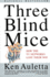Three Blind Mice: How the Tv Networks Lost Their Way