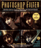 Photoshop Filter Finesse: Amazing Special Effects and Plug-Ins for Photoshop, Painter Cd-Rom