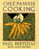 Chez Panisse Cooking: a Cookbook