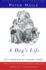 A Dogs Life (Vintage)