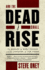 And the Dead Shall Rise: the Murder of Mary Phagan and the Lynching of Leo Frank