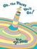 Oh, the Places You'll Go! Deluxe Edition