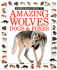 Amazing Wolves, Dogs, and Foxes (Eyewitness Juniors)