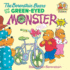 The Berenstain Bears and the Green-Eyed Monster