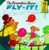 The Berenstain Bears Fly-It! Up, Up, and Away! (First Time Books)