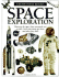 Space Exploration (Eyewitness)