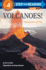 Volcanoes! Mountains of Fire (Step-Into-Reading, Step 4)