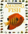 Amazing Fish (Eyewitness Juniors)
