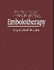 Embolotherapy (Radiologic Interventions)