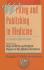 Writing and Publishing in Medicine
