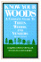 Know Your Woods: a Complete Guide to Trees, Woods, and Veneers