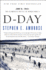 D Day: June 6, 1944: the Climactic Battle of World War II