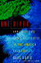 One River: Explorations and Discoveries in the Amazon Rain Forest