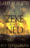 Zeke and Ned