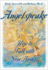 Angelspeake: How to Talk With Your Angels