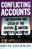 Conflicting Accounts: the Creation and Crash of the Saatchi & Saatchi Advertising Empire