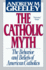 The Catholic Myth