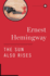 The Sun Also Rises: the Authorized Edition (Scribner Classics)