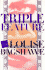 Triple Feature: a Novel