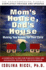 Mom's House, Dad's House: Making Two Homes for Your Child