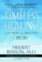 Timeless Healing: the Power and Biology of Belief