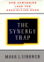 The Synergy Trap: How Companies Lose the Acquisition Game