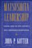 Matsushita Leadership: Lessons From the 20th Century's Most Remarkable Entrepreneur
