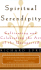 Spiritual Serendipity: Cultivating and Celebrating the Art of the Unexpected